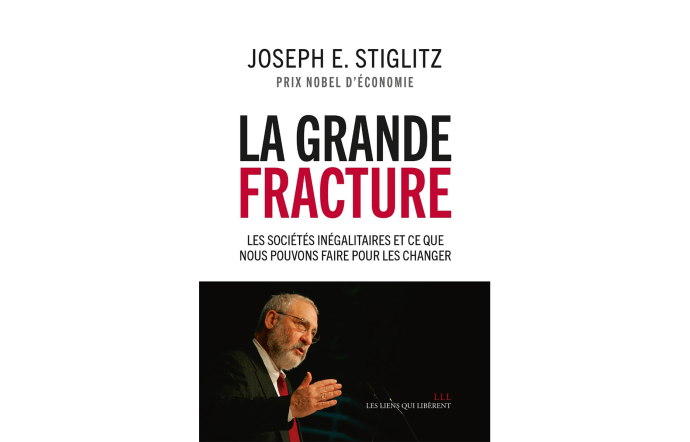 Les sociétés inégalitaires et ce que nous pouvons faire pour les changer, Joseph Stiglitz