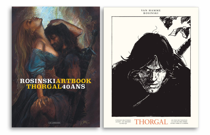 Thorgal, 40 ans : Art Book, Le Lombard, 224 pages, 39 € et Intégrale Thorgal, Van Hamme & Rosinski, Le Lombard, 280 pages, 49 €.