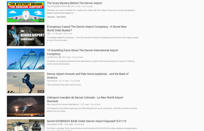 Liste, non exhaustive, des résultats de recherche sur Youtube avec les mots-clés « Denver Airport ». Certaines dépassent le million de vues !